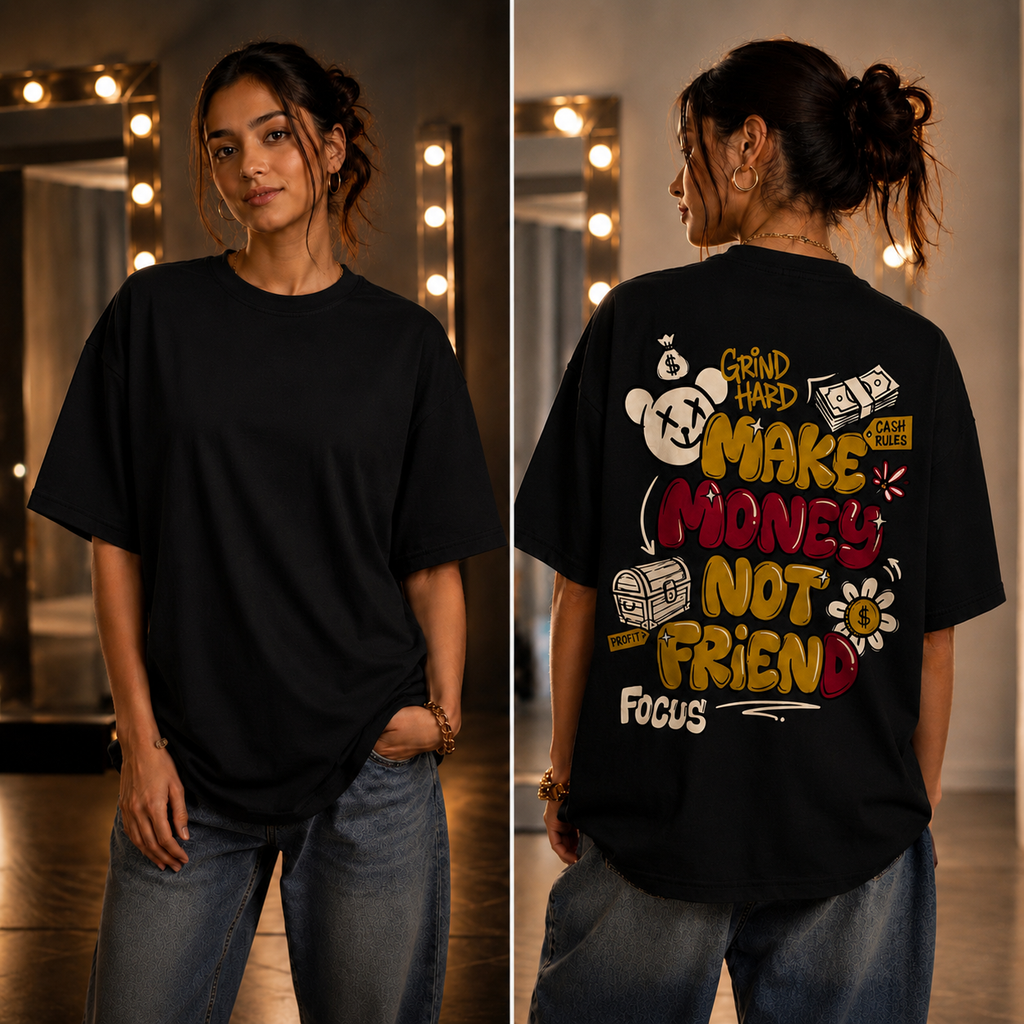 Make Money not Friends| Unisex oversized tees